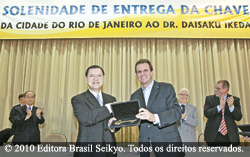 Prefeito do Rio de Janeiro reconhece ideais pacifistas do Dr. Daisaku Ikeda