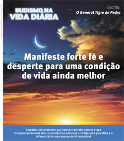 Manifeste forte fé e desperte para uma condição de vida ainda melhor