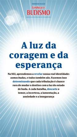 A luz da coragem e da esperança